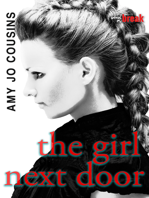 Title details for The Girl Next Door by Amy Jo Cousins - Available